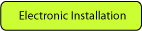 Electronic Installation